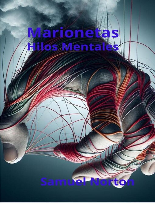 Title details for Marionetas--Hilos Mentales by SAMUEL NORTON - Available